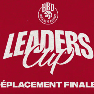 Offre pack déplacement finale Leaders Cup